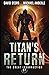Titan's Return (The Great Insurrection)