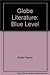 Globe Literature: Blue Level