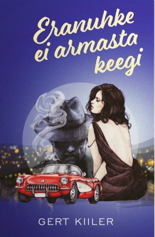 Eranuhke ei armasta keegi