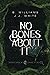No Bones About It: Moss and Wolf Case Files: 1