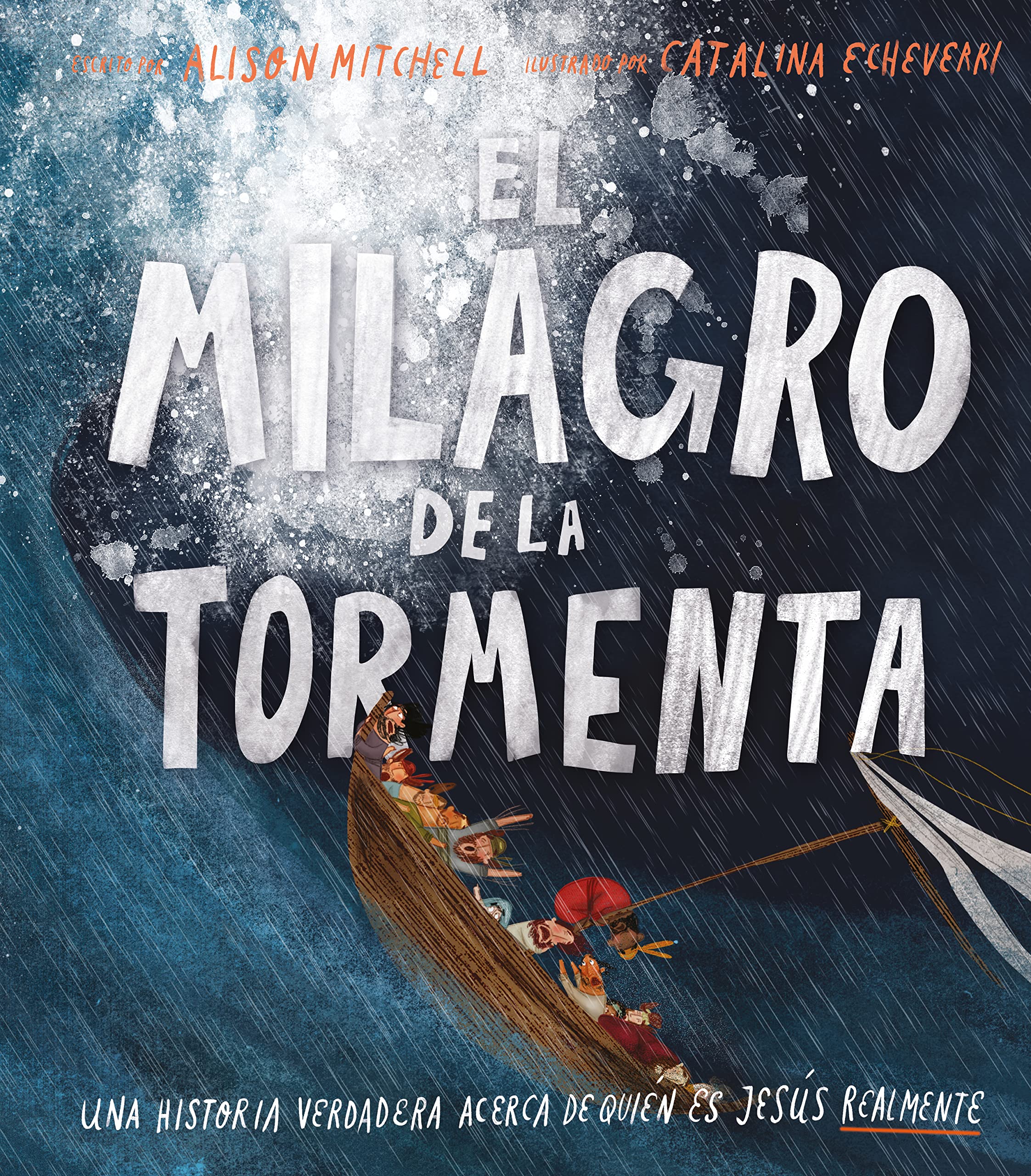 El milagro de la tormenta (Spanish Edition)
