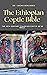 The Ethiopian Coptic Bible:...