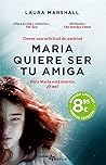 Maria quiere ser ...