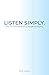 Listen Simply: How To Under...