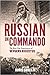 A Russian On Commando: The Boer War Experiences Of Yevgeny Avgustus