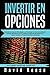 Invertir en Opciones: Apren...