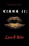 Kiana II: Love & War