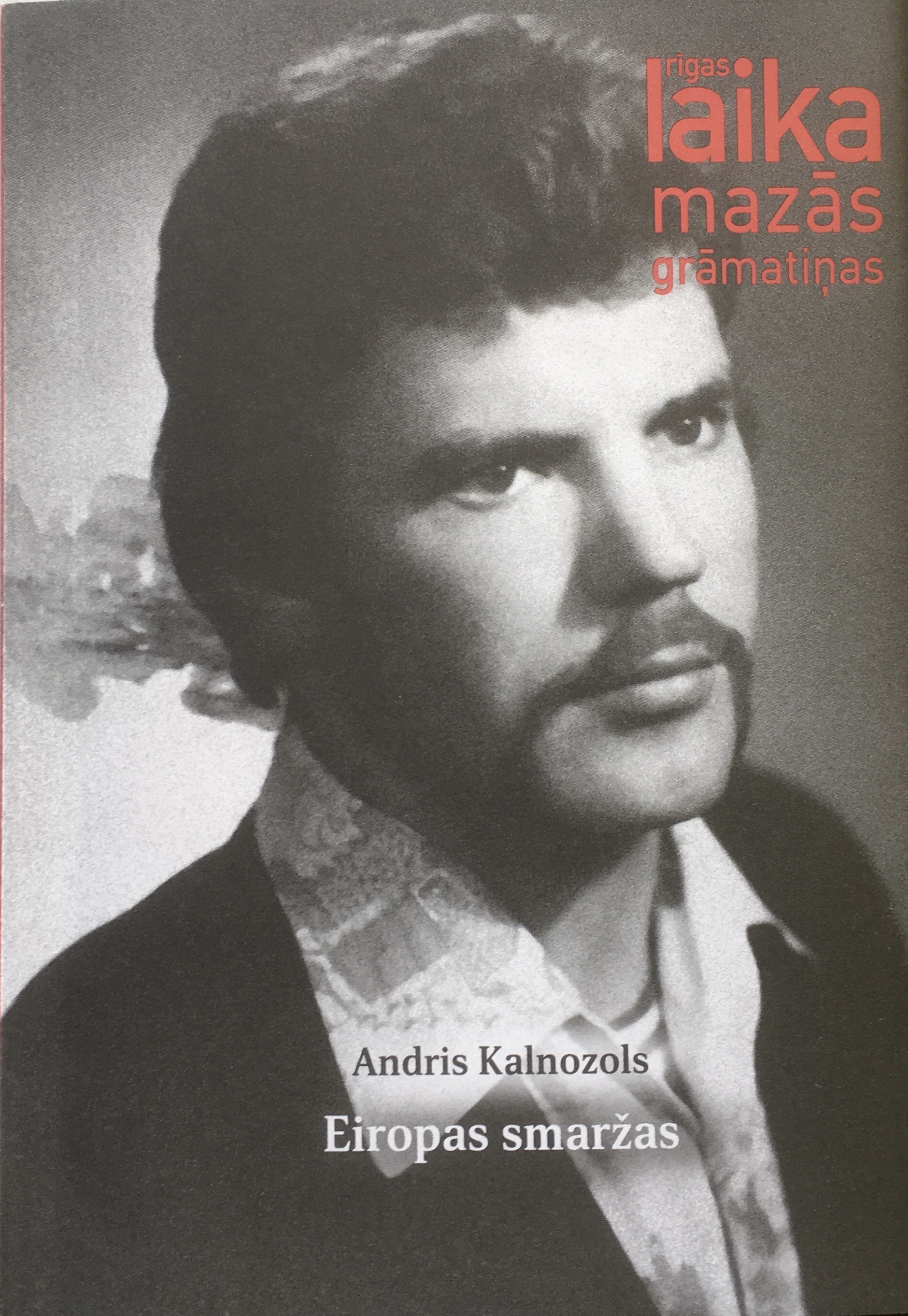 Eiropas smaržas (Rīgas Laika mazās grāmatiņas, #2)