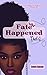 FATE HAPPENED (Duct #6)