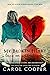 My Broken Heart Lives on Without You by Carol  Cooper