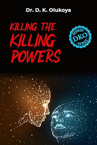 Killing the Killing Powers (Sermon Series)