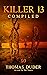Killer 13: C O M P I L E D 00