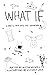 What If by Austin Nichols