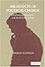 Architects of Political Change: Constitutional Quandaries and Social Choice Theory (Political Economy of Institutions and Decisions)
