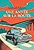 Une année sur la route (French Edition)