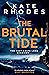 The Brutal Tide