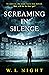 Screaming in Silence by W I Night Screaming in Silence by W I Night
