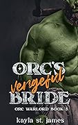 Orc's Vengeful Bride