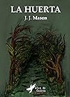 La huerta