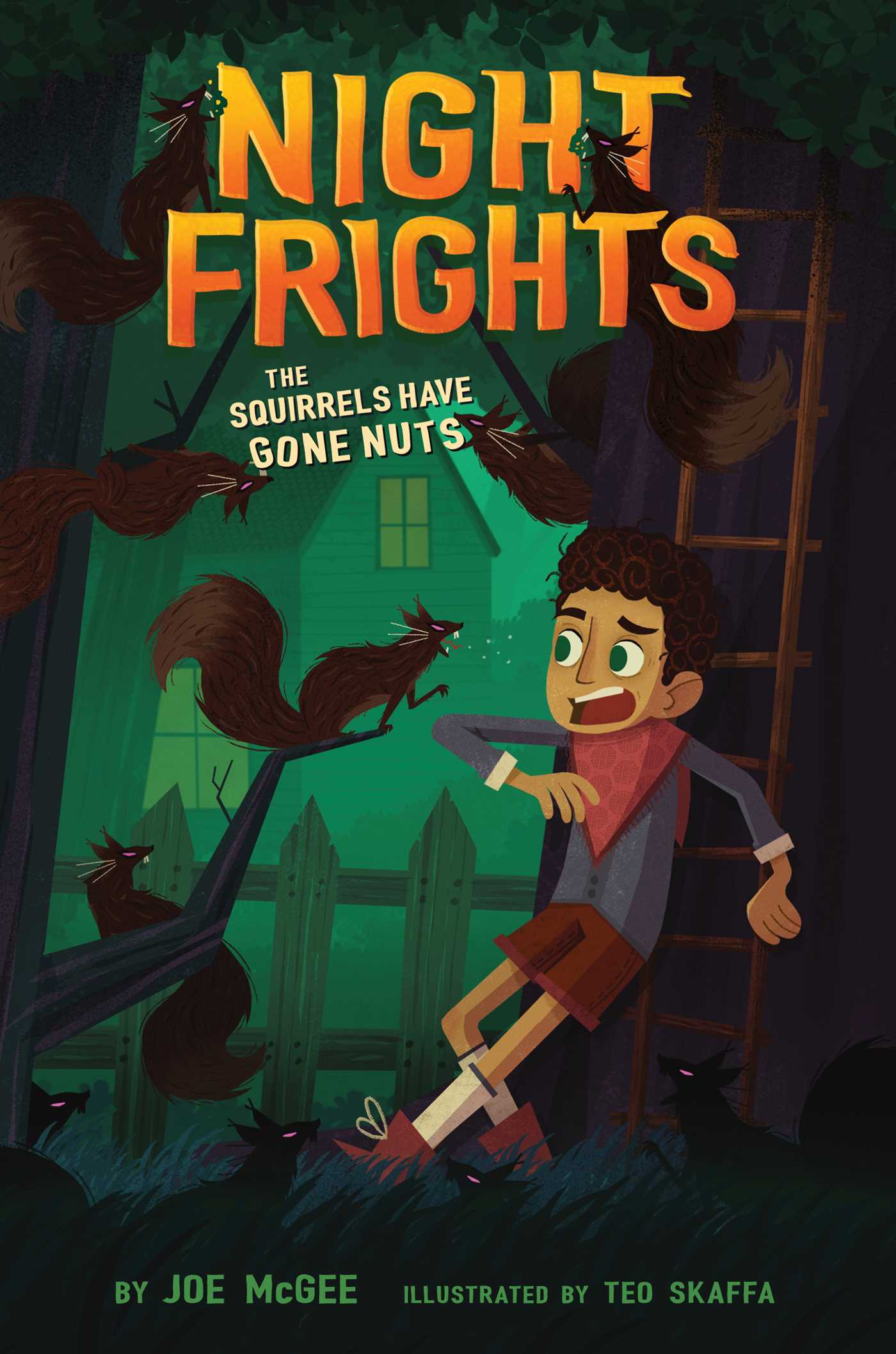 The Squirrels Have Gone Nuts (Night Frights, #4)