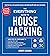 The Everything Guide to House Hacking by Robert  Leonard