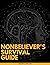 Nonbeliever's Survival Guide