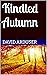 Kindled Autumn (Kindled Autumn Series Book 1)