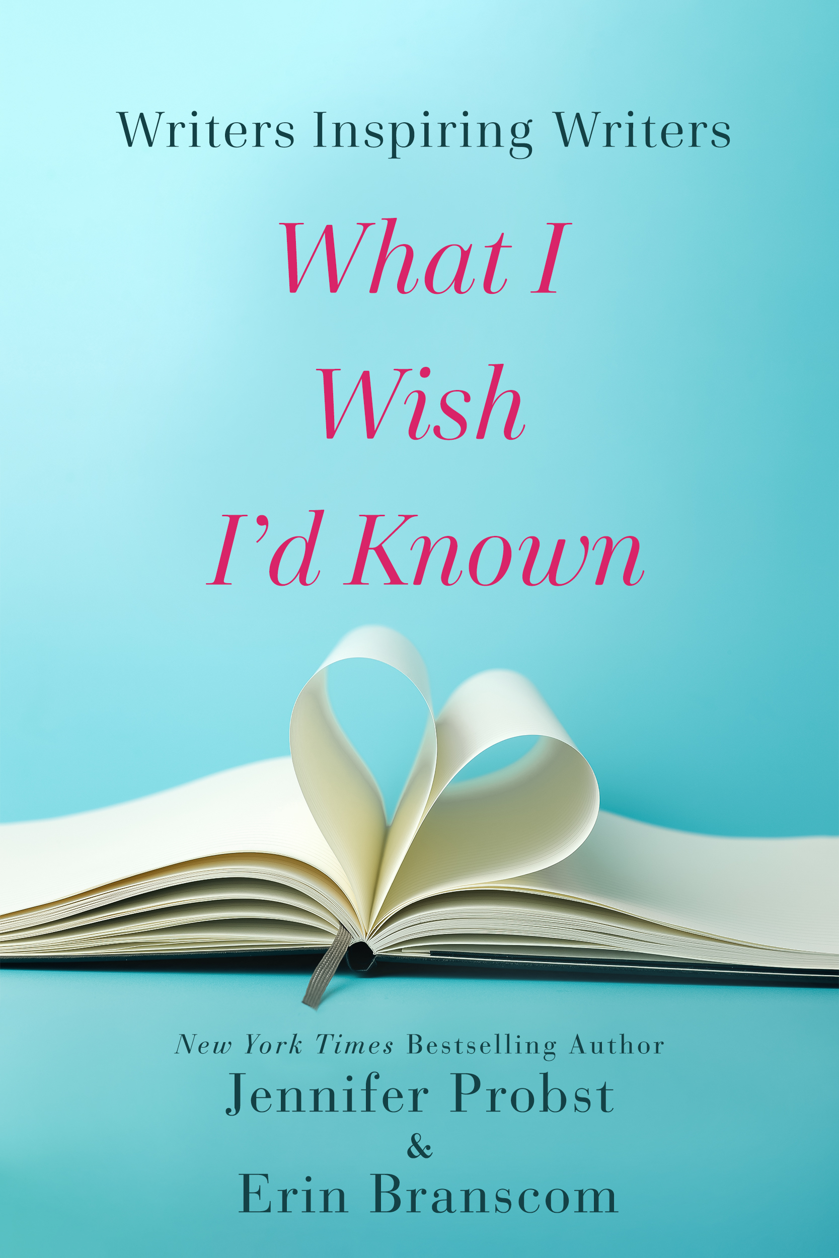 Writers Inspiring Writers, What I Wish I'd Known