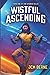 Wistful Ascending