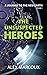 The Unsuspected Heroes: A Visionary Fiction Novel (A Journey to the New Earth)
