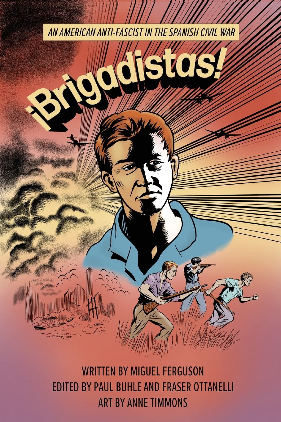 ¡Brigadistas!: An American Anti-Fascist in the Spanish Civil War (MRP S22)