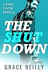 The Shut Down (Dirty Player)