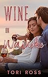 Wine on Waiheke by Tori Ross