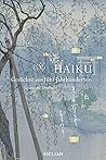 Haiku. Gedichte a...