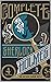 The Complete Sherlock Holmes Collection: All Books and Short Story Collections