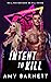 Intent to Kill