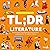 TL;DR Literature: Dynamically Illustrated Plot and Character Summaries for 13 Modern Classics (Too Long; Didn't Read)