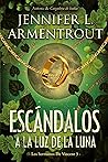 Escándalos a la luz de la luna by Jennifer L. Armentrout