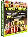 Amish Canning And...