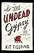 The Undead Gypsy: The darkly funny Own Voices novel