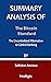 Summary Analysis of The Bitcoin Standard: The Decentralized Alternative to Central Banking By Saifedean Ammous