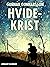 Hvide-Krist (Danish Edition)