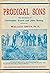 Prodigal Sons: The Adventur...