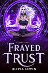 Frayed Trust