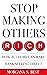 Stop Making Others Rich: Ho...