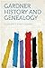 Gardner History and Genealogy