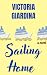 Sailing Home by Victoria Giardina