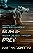 Rogue Prey: A Leon Cazador Thriller