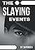 The Slaying Events: The Way To prove my innocence (Mystery, Thriller, Suspense, Fantasy, Murder)