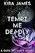 Tempt Me Deadly